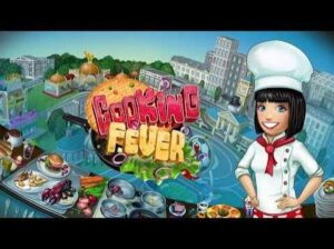 TAI GAME Cooking Fever MOD APK